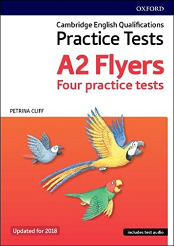Cambridge English Qualifications Practice Tests : Flyers Young Learner Exams