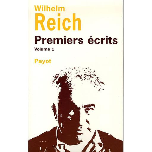 Premiers écrits  - Volume 1