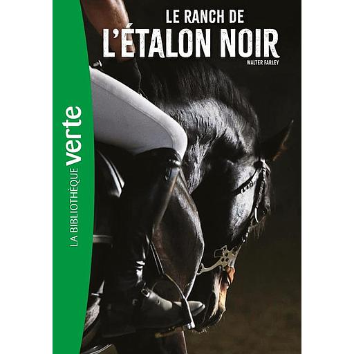 L'Etalon Noir Tome 3 - Le ranch de l'Etalon noir