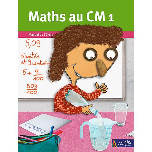 Maths au CM1 - Manuel de l'élève