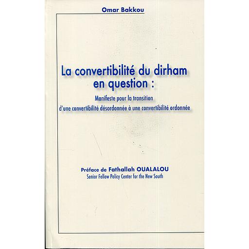 la convertibilité du dirham en question