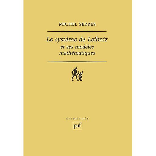 Le système de Leibniz et ses modèles mathématiques