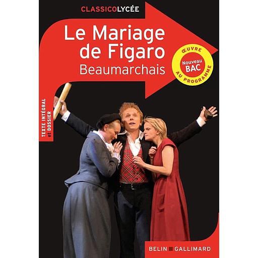 Le mariage de Figaro  - (Classico Lycée)