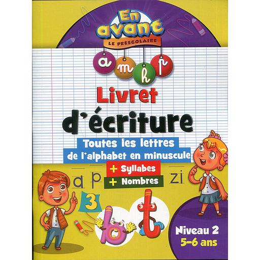 En avant le préscolaire GS 5-6 : Livret d'écriture