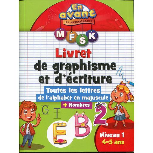 En avant le préscolaire MS 4-5 - Livret de graphisme et d'écriture