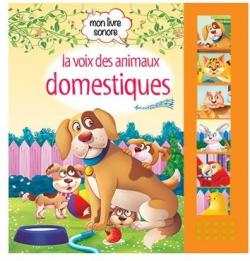 Mon livre sonore - La voix des animaux domestiques