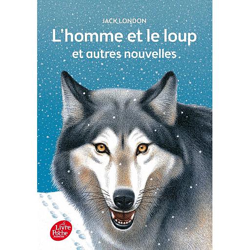 L'homme et le loup et autres nouvelles