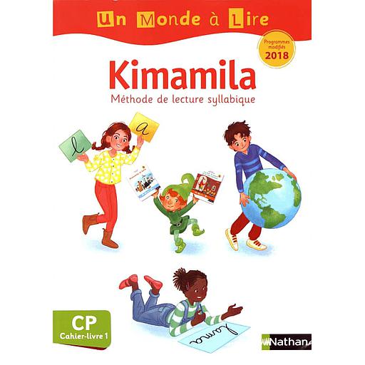 Un Monde à lire Kimamila CP - Série Blanche - Cahier-livre 1