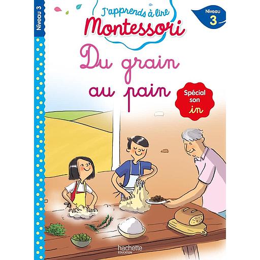 Du grain au pain  - Spécial son in, Niveau 3