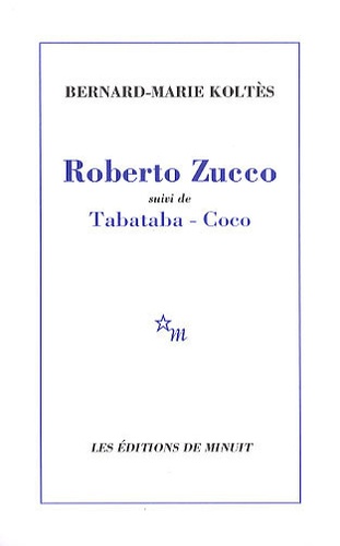 Roberto Zucco suivi de Tabataba-Coco