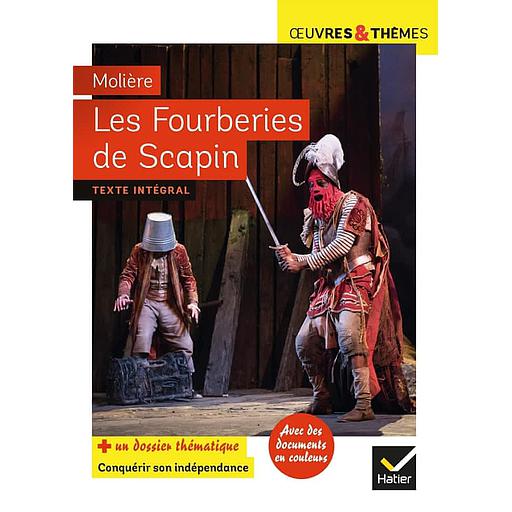 Les fourberies de Scapin  - Dossier thématique &quot;Conquérir son indépendance&quot;