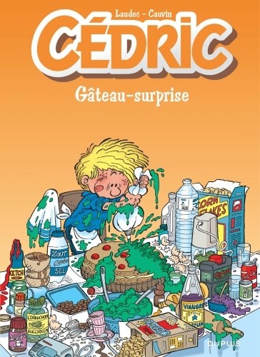 Cédric Tome 10 - Gâteau-surprise