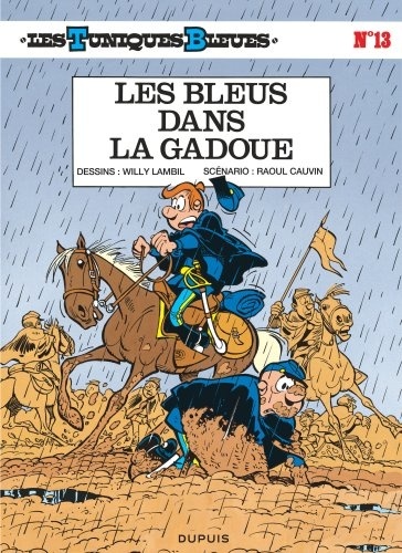 Les Tuniques Bleues Tome 13 - Les Bleus dans la gadoue