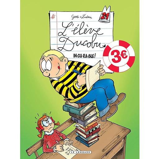 L'élève Ducobu Tome 21 - In-cu-ra-ble !