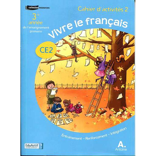 Le Nouveau vivre le Français CE2 - Activités 2