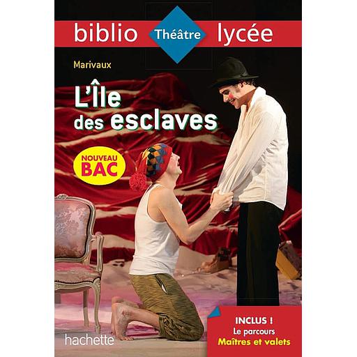 L'île des esclaves - Bibliolycée