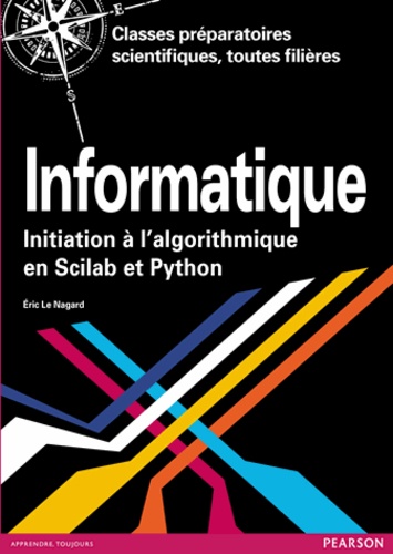 Informatique Cap Prépa - Initiation à l'algorithmique en Scilab et Python
