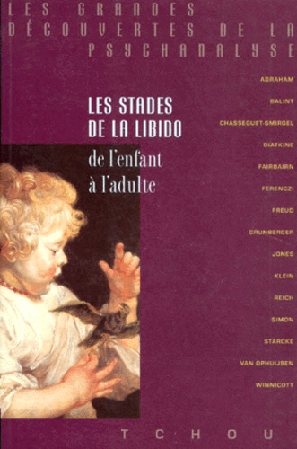 LES STADES DE LA LIBIDO. De l'enfant à l'adulte