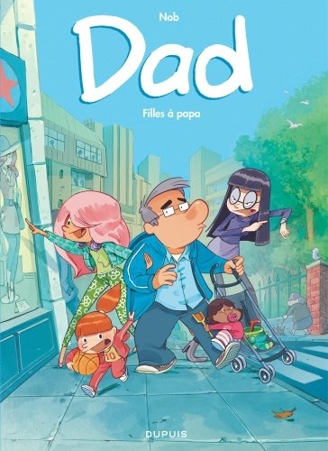 Dad Tome 1 - Filles à papa