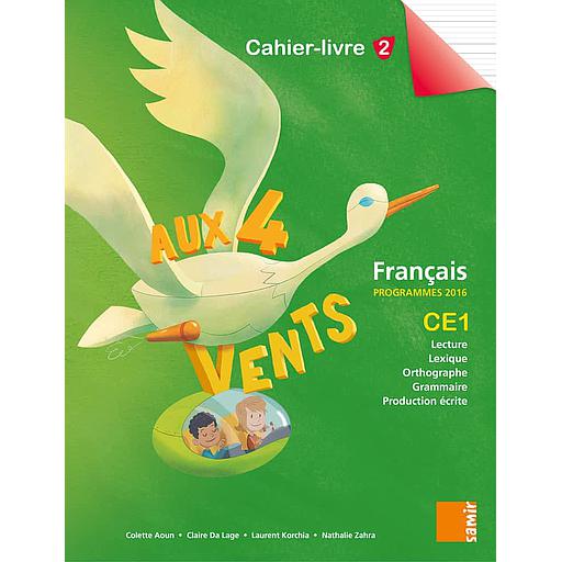 Aux 4 vents CE1 - Cahier-livre 2 - NE