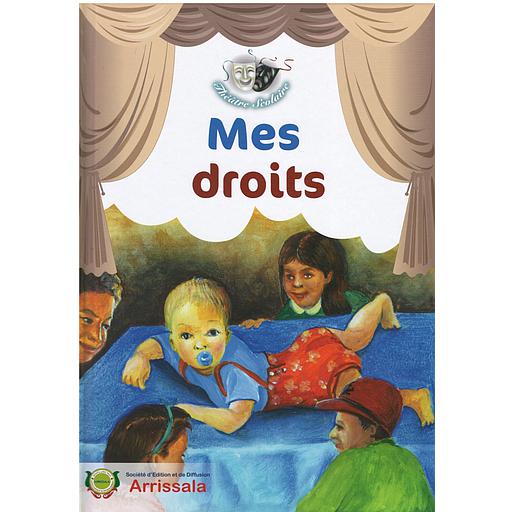 théatre scolaire : MES DROITS Cartonné
