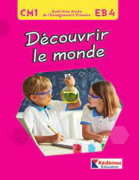 SVT - Découvrir le monde CM1