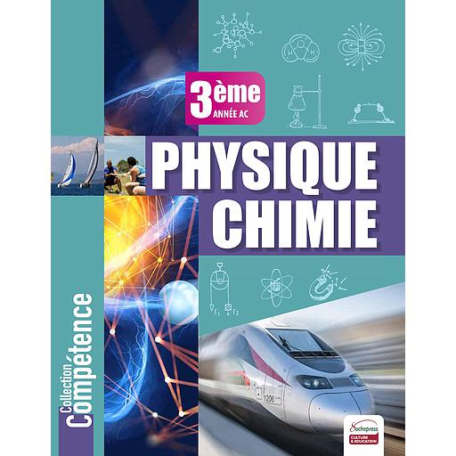 Physique-Chimie 3AC - Manuel - Collection Compétence