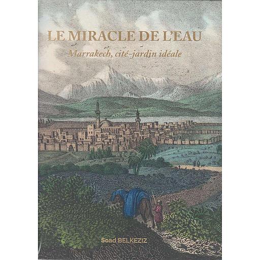 LE MIRACLE DE L'EAU