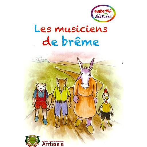 Conte-moi une histoire : Les musiciens de brême  Cartonné