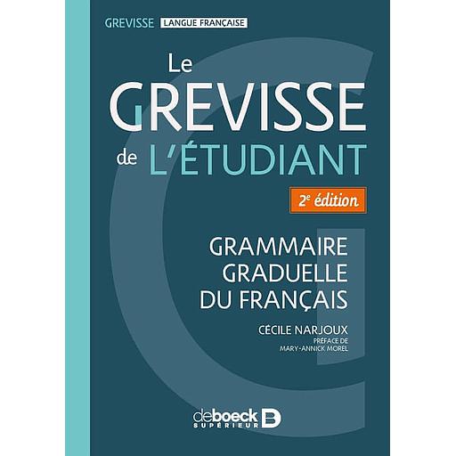 Le Grevisse de l'étudiant  - Grammaire graduelle du français