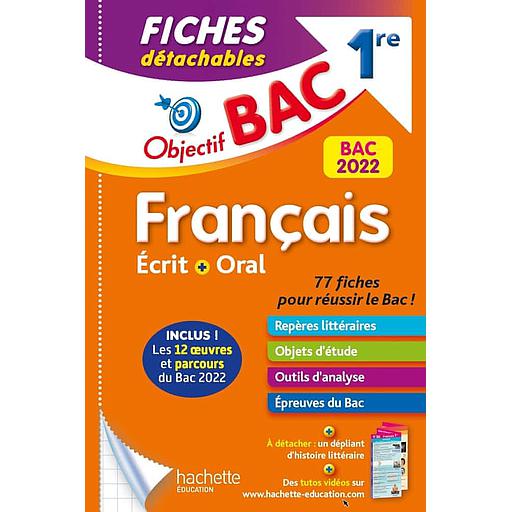 Objectif Bac - Français écrit + oral 1re