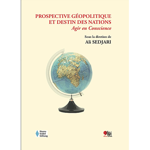 Perspective géopolitique et destin des nations Agir en conscience