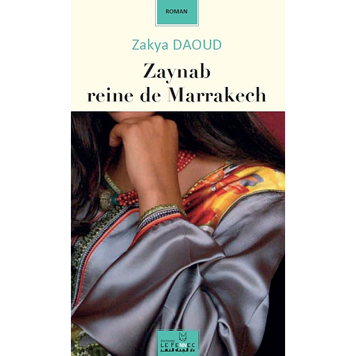 Zaynab, Reine de Marrakech