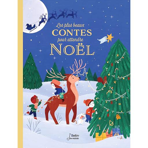 Les plus beaux contes pour attendre Noël