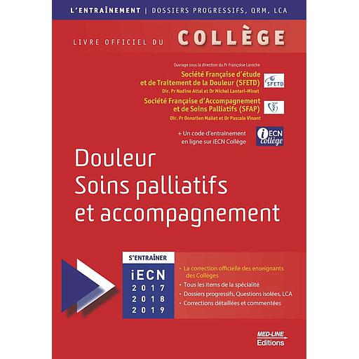 Douleur, soins palliatifs et accompagnement  - Livre officiel du collège