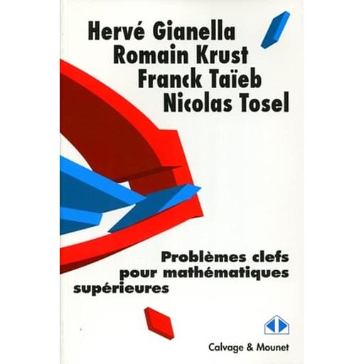 Problèmes clefs de mathématiques supérieurs
