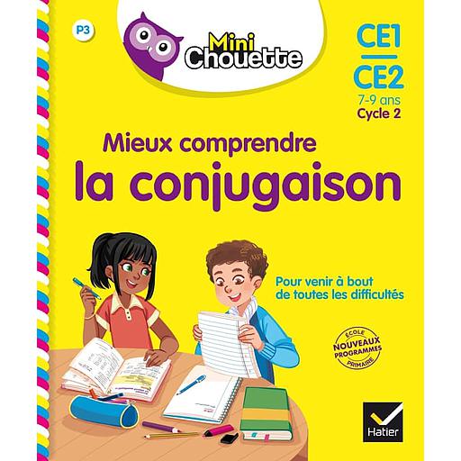 Mieux comprendre la conjugaison CE1-CE2 Cycle 2  - 7-9 ans