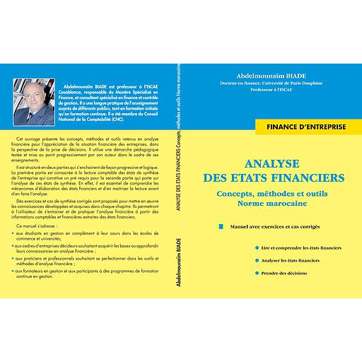 Analyse des Etats Financiers : Concepts, méthodes et outils Norme marocaine