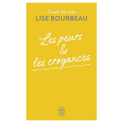 Les peurs et les croyances  - Ecoute ton corps