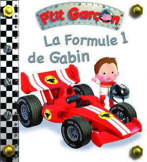 P’tit Garçon : La formule 1 de Gabin