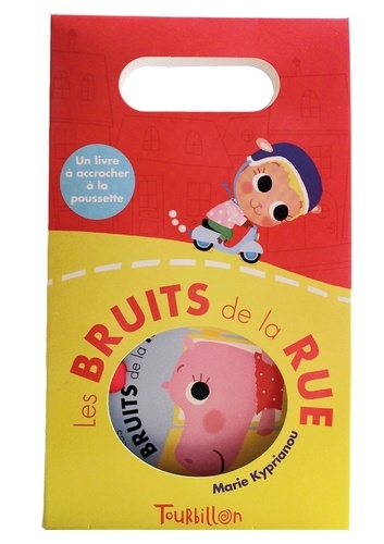 Les bruits de la rue  - Un livre à accrocher à la poussette