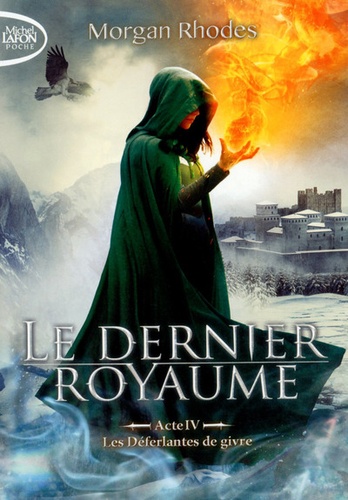 Le dernier royaume Tome 4 - Les déferlantes de givre