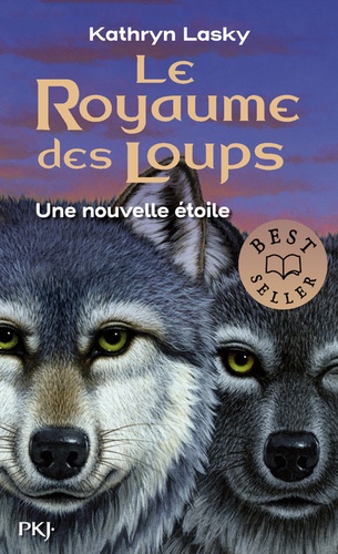 Le royaume des loups Tome 6 - Une nouvelle étoile