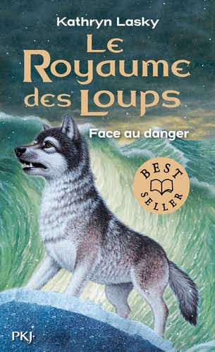 Le royaume des loups Tome 5 - Face au danger