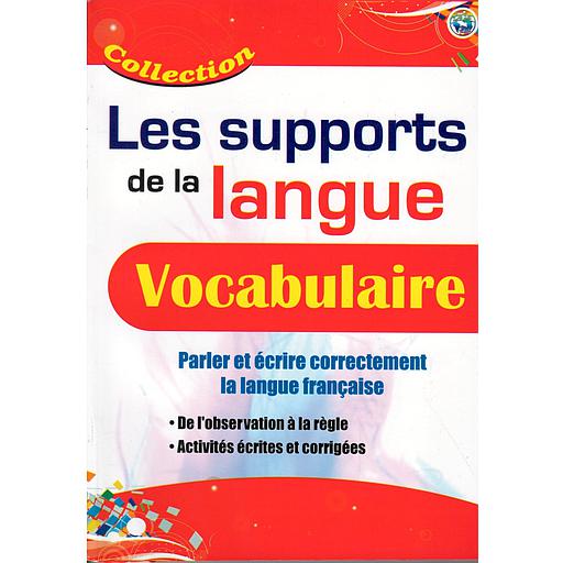 Les supports de la langue vocabulaire