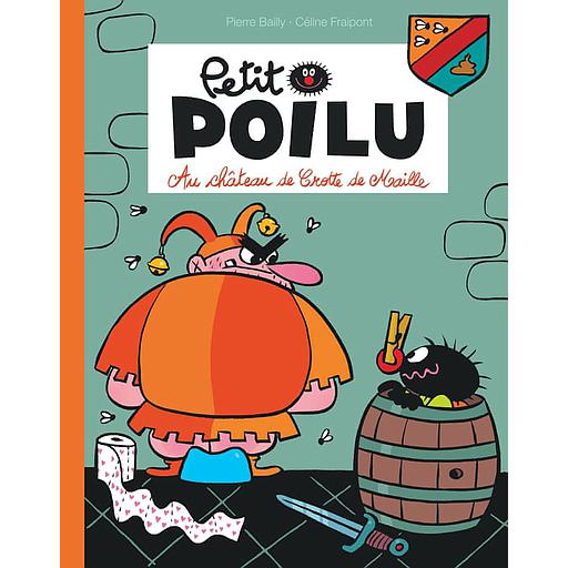 Petit Poilu - Au château de Crotte de Maille