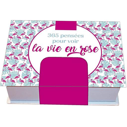 365 pensées pour voir la vie en rose