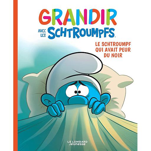 Grandir avec les Schtroumpfs Tome 1 - Le Schtroumpf qui avait peur du noir