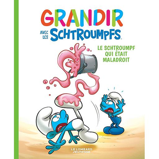 Grandir avec les Schtroumpfs Tome 2 - Le Schtroumpf qui était maladroit