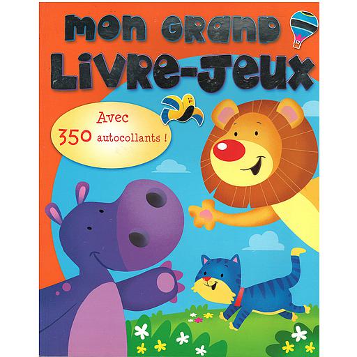 Mon grand livre-jeux avec 350 autocollants!